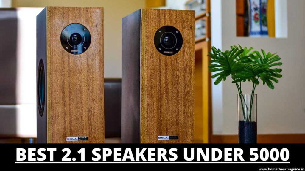 best 2.1 speakers under 5000